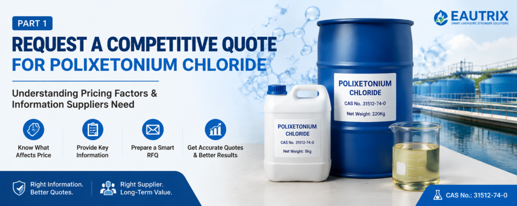 equest a Competitive Quote for Polixetonium Chloride hero banner featuring a blue 220 kg drum, a white 5 kg HDPE container, and a beaker containing amber transparent viscous Polixetonium Chloride liquid (CAS No. 31512-74-0), highlighting pricing factors, RFQ preparation, and supplier information against an industrial water treatment facility background.