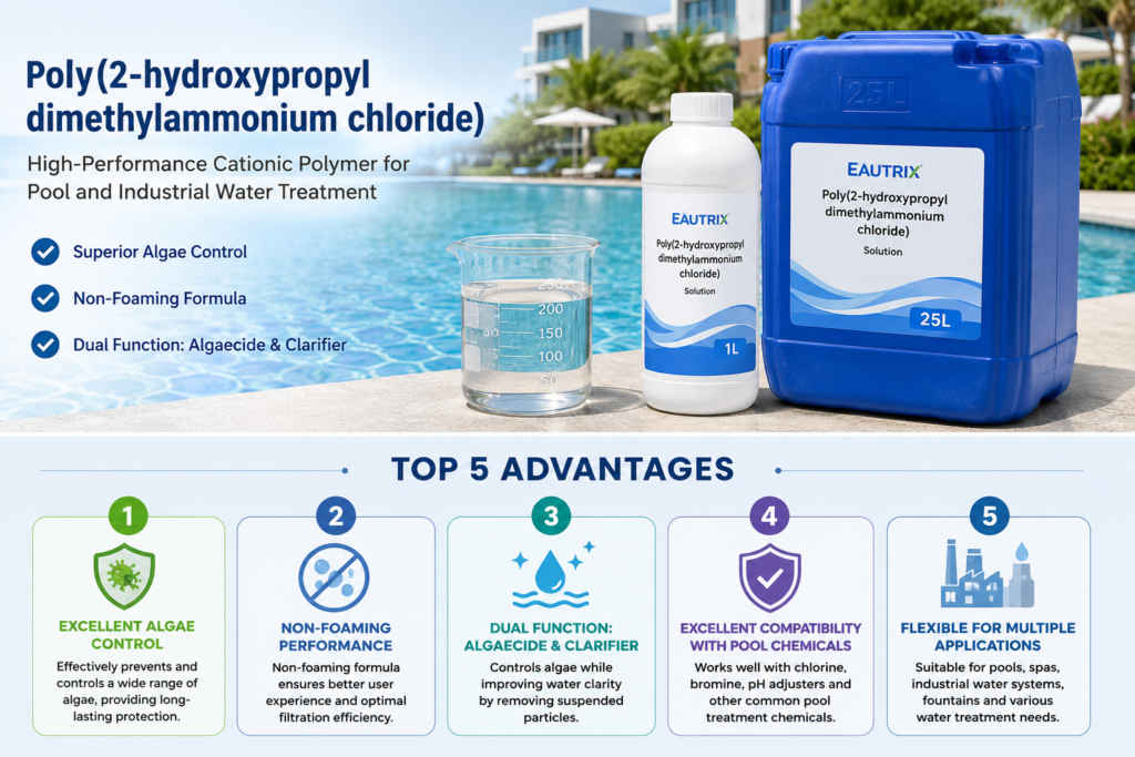 Top 5 Advantages of Poly(2-hydroxypropyldimethylammonium chloride)